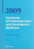 Yearbook of Intensive Care and Emergency Medicine 2009