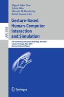 Gesture-Based Human-Computer Interaction and Simulation Lecture Notes in Artificial Intelligence