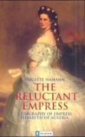 Hamann, B: Reluctant Empress