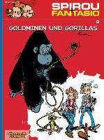 Spirou und Fantasio. Goldminen und Gorillas. (Bd. 9)