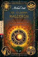 Die Geheimnisse des Nicholas Flamel 06 - Die silberne Magierin