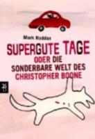 Supergute Tage Oder Die Sonderbare Welt Des Christopher Boone