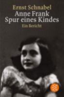 Anne Frank Spur Eines Kindes
