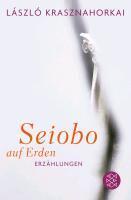 Seiobo auf Erden