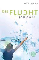 Cassia & Ky ¿ Die Flucht