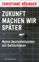 Zukunft Machen Wir Spater