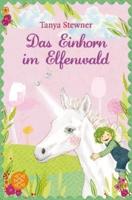 Stewner, T: Hummelbi - Das Einhorn im Elfenwald