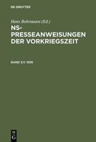 NS-Presseanweisungen der Vorkriegszeit, Band 3/I-II, NS-Presseanweisungen der Vorkriegszeit (1935)
