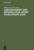 Librarianship and Information Work Worldwide 2000