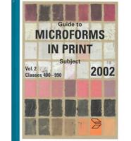 Guide to Microforms in Print. 2002