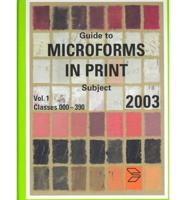 Guide to Microforms in Print 2003