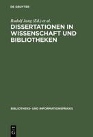 Dissertationen in Wissenschaft Und Bibliotheken