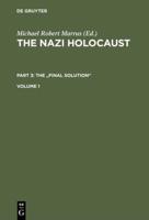 The Nazi Holocaust, Volume 1, The Nazi Holocaust Volume 1