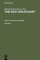 The Nazi Holocaust, Volume 2, The Nazi Holocaust Volume 2