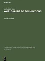 World Guide to Foundations, Volume I, Europe