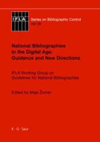 National Bibliographies in the Digital Age: Guidance and New Directions