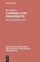 Carmina Cum Fragmentis: Eleventh Revised Edition