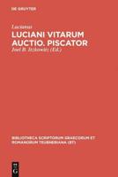 Luciani Vitarum Auctio. Piscator