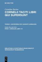 Cornelii Taciti Libri Qui Supersunt, Pars 1, Annales Libri I-VI