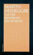 Heidegger, M: Aus der Erfahrung des Denkens