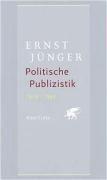 Jünger, E: Politische Publizistik