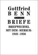 Benn, G: Briefe / Briefwechsel mit dem ''Merkur''. 1948-1956