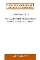 The Manuscript Transmission of the Anthologia Latina