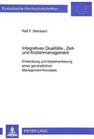 Integratives Qualitats-, Zeit- Und Kostenmanagement