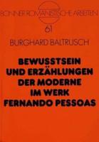 Bewusstsein Und Erzaehlungen Der Moderne Im Werk Fernando Pessoas