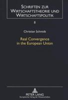 Real Convergence in the European Union An Empirical Analysis
