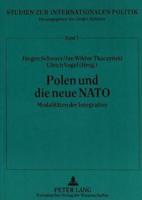 Polen Und Die Neue NATO Modalitaeten Der Integration