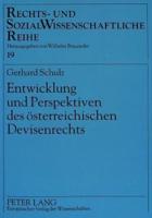 Entwicklung Und Perspektiven Des Oesterreichischen Devisenrechts Ein System Im Umbruch