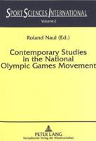 Contemporary Studies in the National Olympic Games Movement