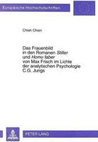 Das Frauenbild in Den Romanen Stiller Und Homo Faber Von Max Frisch Im Lichte Der Analytischen Psychologie C.G. Jungs
