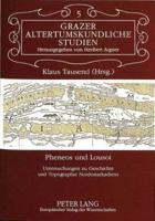Pheneos Und Lousoi Untersuchungen Zu Geschichte Und Topographie Nordostarkadiens
