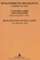Humanisierung Der Bildung Jahrbuch 1998 Gumanizacija Obrazovanija Ezegodnik 1998 Humanization of Education Yearbook 1998