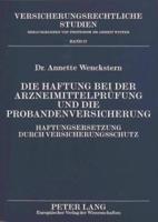 Die Haftung Bei Der Arzneimittelprufung Und Die Probandenversicherung