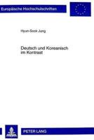 Deutsch Und Koreanisch Im Kontrast Eine Untersuchung Zur Textkohaerenz in Zeitungsartikeln Und Maerchen