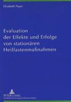 Evaluation Der Effekte Und Erfolge Von Stationaeren Heilfastenmassnahmen