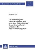 Die Novellierung Des Pauschalreiserechts Unter Besonderer Berucksichtigung Der Richtlinienkonformen Umsetzung Der Insolvenzsicherungspflicht