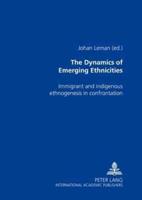 The Dynamics of Emerging Ethnicities