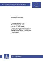 Der Hammer will gehandhabt sein; Untersuchung zum literarischen Nachkriegsschaffen Ehm Welks (1945-1966)