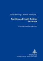 Families and Family Policies in Europe Comparative Perspectives