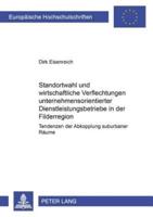 Standortwahl Und Wirtschaftliche Verflechtungen Unternehmensorientierter Dienstleistungsbetriebe in Der Filderregion