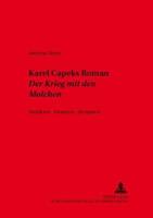 Karel Capeks Roman Der Krieg Mit Den Molchen Verfahren - Intention - Rezeption