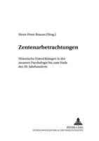Zentenarbetrachtungen Historische Entwicklungen in Der Neueren Psychologie Bis Zum Ende Des 20. Jahrhunderts