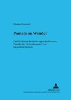 Pamela Im Wandel Carlo Goldonis Bearbeitungen Des Romans Pamela: Or, Virtue Rewarded Von Samuel Richardson