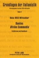 Dantes Divina Commedia Einfuehrung Und Handbuch Erzaehlte Transzendenz