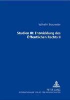 Studien III: Entwicklung Des Offentlichen Rechts II