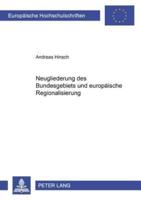 Neugliederung Des Bundesgebiets Und Europaische Regionalisierung